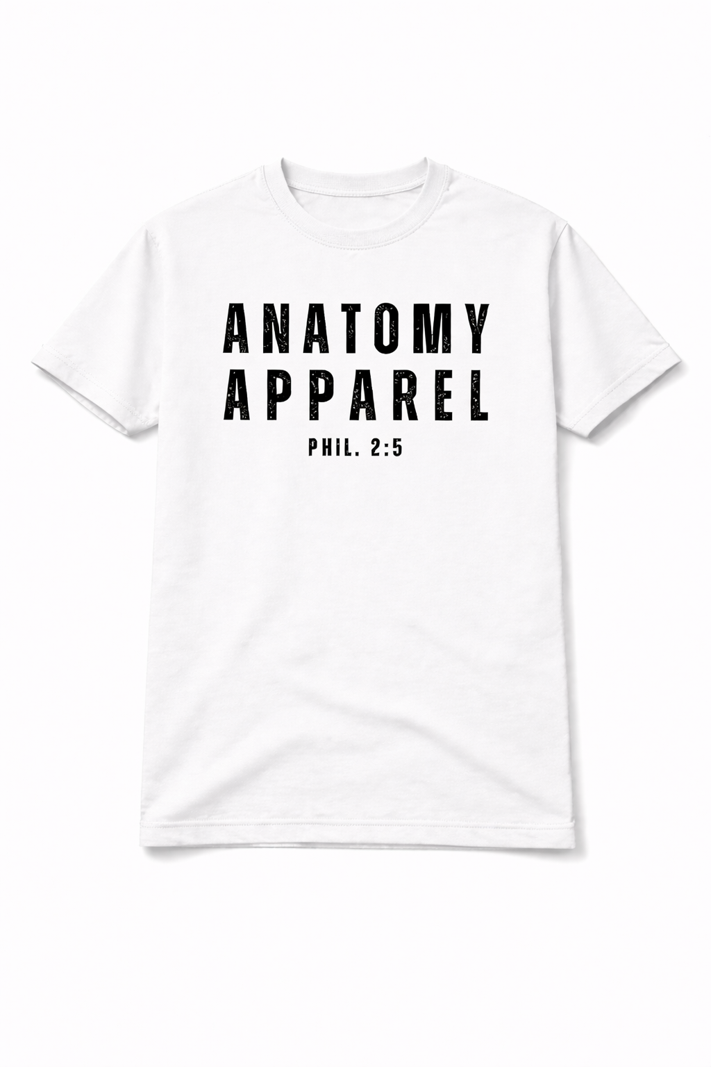 White t-shirt with 'Anatomy Apparel Phil. 2:5' text on a white background